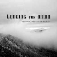 Longing For Dawn (Can) - Between Elation and Despair - CD