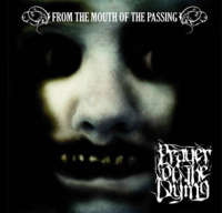 Prayer of the Dying (Mal) - From the mouth of the Passing  - CD