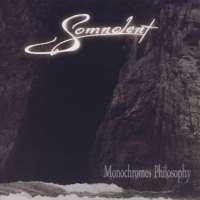 Somnolent (Ukr) - Monochromes Philosophy - CD