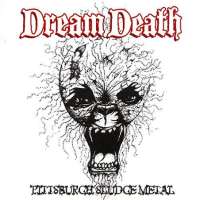 Dream Death (USA) - Pittsburgh Sludge Metal - digi-CD