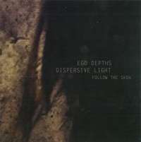Ego Depths (Ukr) / Dispersive Light (Ukr) - Follow the Skua - CD