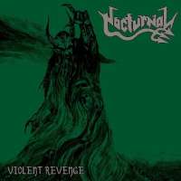 Nocturnal (Ger) - Violent Revenge - CD