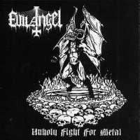 Evil Angel (Fin) - Unholy Fight for Metal - CD