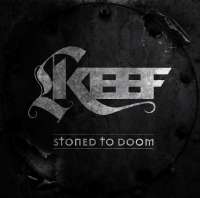 Keef (Can) - Stoned to Doom - CD