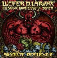Lucifer D. Larynx (USA) - Absolute Defilement - CD