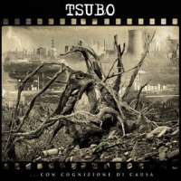 Tsubo (Ita) - ...Con Cognizione di Causa - CD