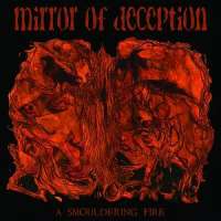 Mirror of Deception (Ger) - A Smouldering Fire - digi-2CD