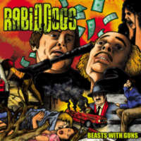 Rabid Dogs - Beasts With Guns - CD
