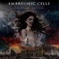 Embryonic Cells (Fra) - The Dread Sentence - CD