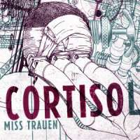 CortisoL - Miss Trauen - digisleeve CD