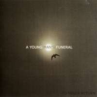 A Young Man's Funeral - To Never Return - pro CDR