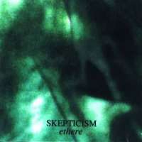 Skepticism (Fin) - Ethere - CD