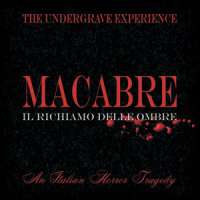 The Undergrave Experience (Ita) - Macabre - CD