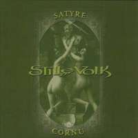 Stille Volk (Fra) - Satyre Cornu - digi-CD