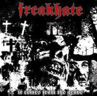 Freakhate (Spa) - It Comes from the Grave - CD