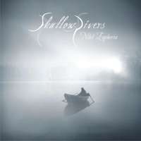 Shallow Rivers (Rus) - Nihil Euphoria - CD