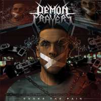 Demon Prayers (Grc) - Evoke the Pain - CD