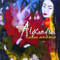 Louisa John-Krol (Aus) - Alexandria - digi-CD