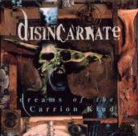 Disincarnate (USA) - Dreams of the Carrion Kind - CD
