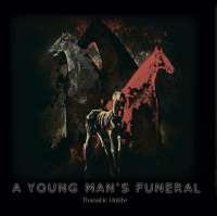 A Young Man's Funeral - Thanatic Unlife - CD