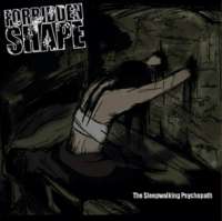 Forbidden Shape (Rus) - The Sleepwalking Psychopath - CD