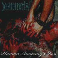 Deathtopia (Jpn) - Human Anatomy Show - CD