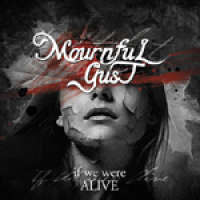 Mournful Gust (Ukr) - If We Were Alive - digi-CD