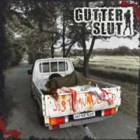 Gutter Slut (Cze) - Just Murdered  - CD