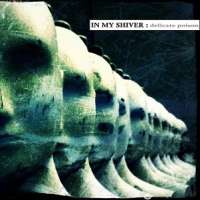 In My Shiver (Ita) - Delicate Poison - CD
