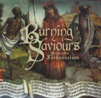 Burning Saviours (Swe) - Boken om forbannelsen - CD