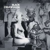 Black Crucifixion (Fin) - Coronation of King Darkness - CD
