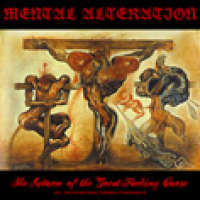 Mental Alteration (Per) - The Return of the Great Fucking Curse - CD