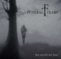 Funeral Tears (Rus) - The World We Lost - CD