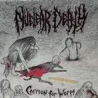Nuclear Death (USA) - Carrion for Worm - CD