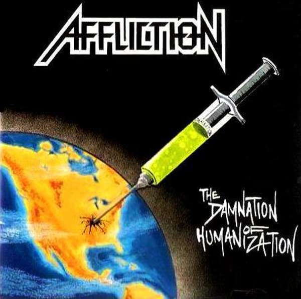Affliction (USA) - The Damnation of Humanization - CD