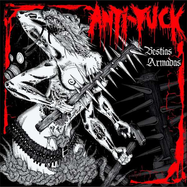 Anti-Fuck (Mex) - Bestias Armadas - CD