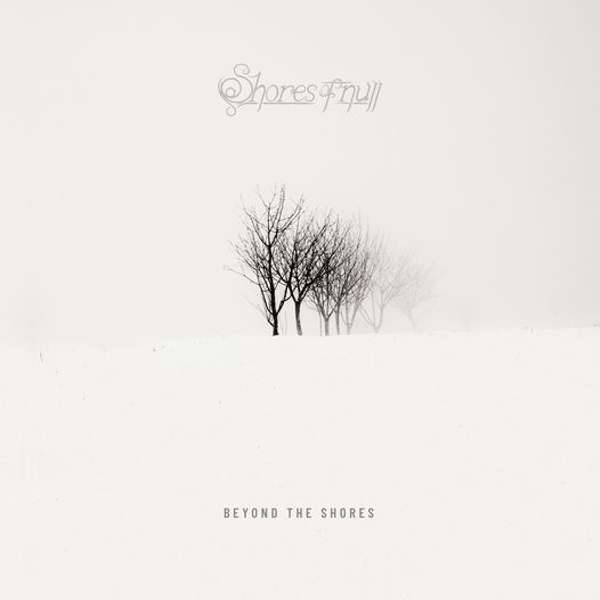 Shores of Null (Ita) - Beyond the Shores (On Death and Dying) - digi-CD