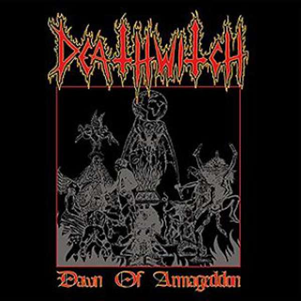Deathwitch (Swe) - Dawn of Armageddon - digi-CD