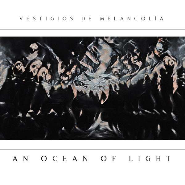 An Ocean of Light (Mex) - Vestigios de melancolía - digisleeve CD