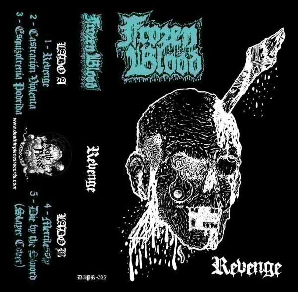 Frozen Blood (Chl) - Revenge - Pro Cassette