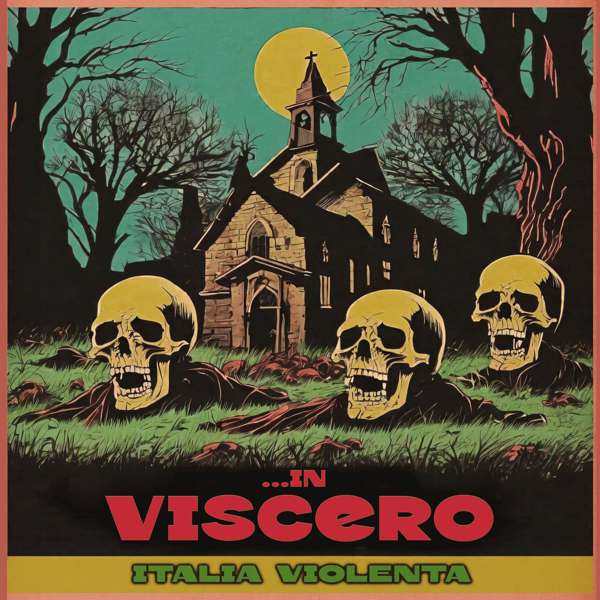 ...in Viscero (Hun) - Italia violenta - CD