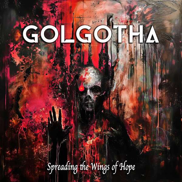 Golgotha (Esp) - Spreading the Wings of Hope - digi-CD