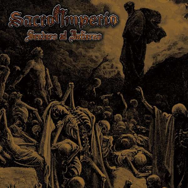 Sacro Imperio (Mex) - Sendero al infierno - CD